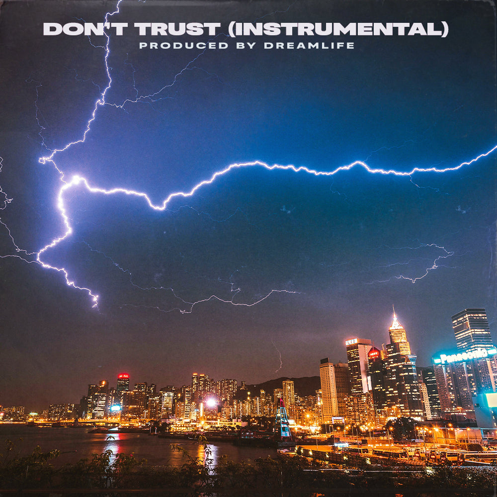 Don't Trust (Instrumental)