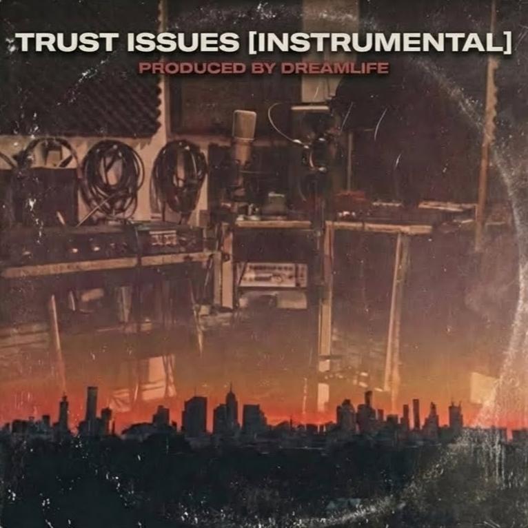 Trust Issues (Instrumental)