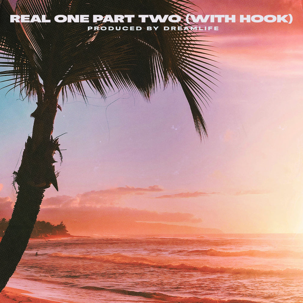 Real One Part 2 (With Hook)