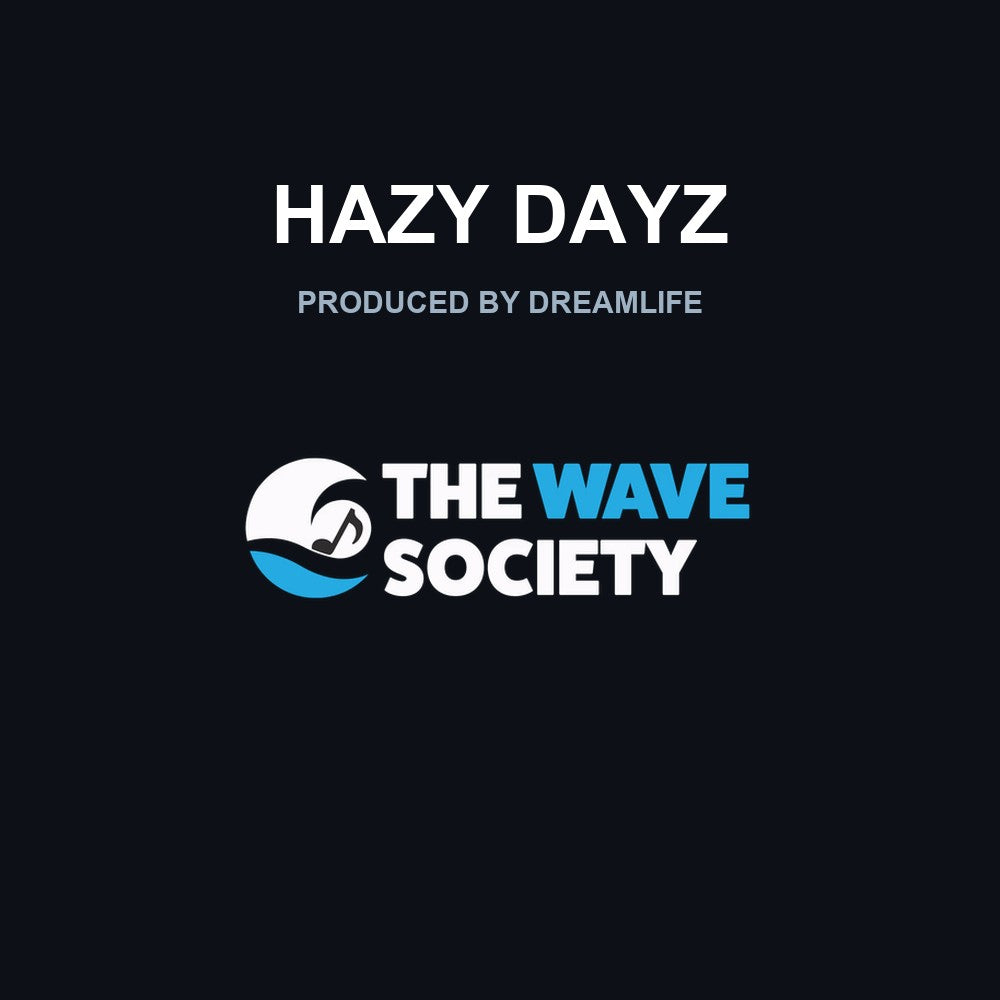 Hazy Dayz